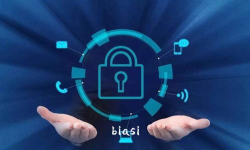 biasi